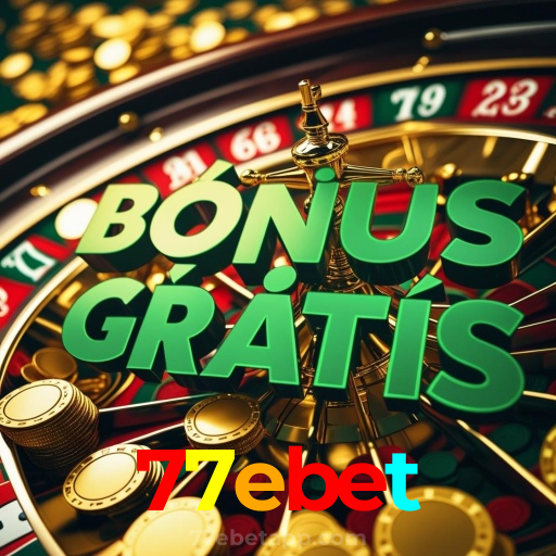 77ebet:Jogue poker, roleta e aposte no futebol com grandes prêmios!