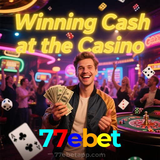 77ebet：Seu time na vitória e os jackpots no cassino online te esperam!