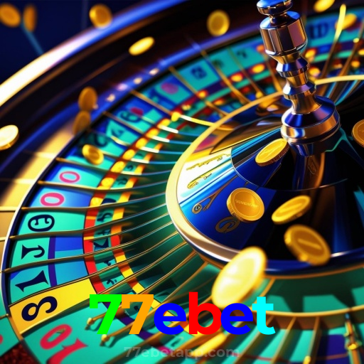 77ebet:Entre no nosso cassino online e jogue nas roletas agora!