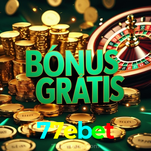 77ebet:Venha viver a emoção do cassino! Gire a roleta e ganhe grandes prêmios!