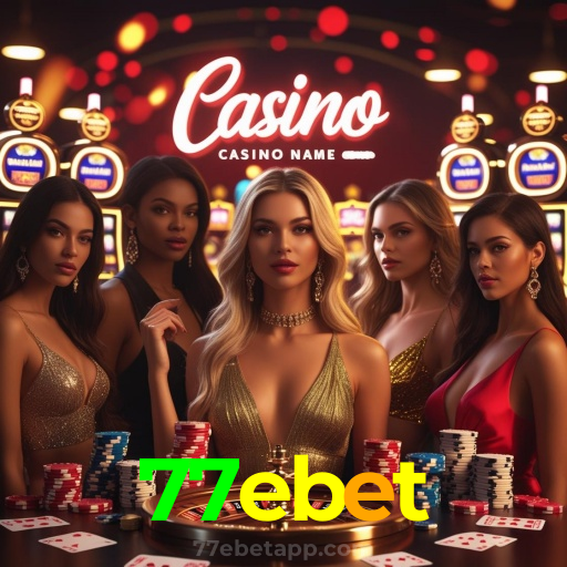 77ebet：Jogue poker, aposte no futebol e leve grandes vitórias para casa!