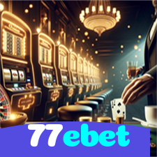 77ebet：Ganhe prêmios fantásticos nas roletas online!