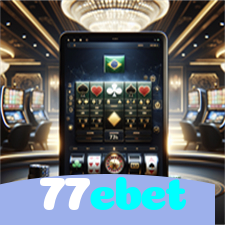 77ebet：A melhor plataforma de jogos de cassino e apostas no futebol está aqui!