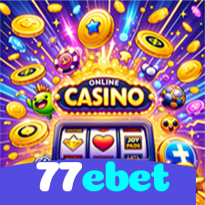 77ebet：Jogue nas melhores slots e conquiste o jackpot dos seus sonhos!