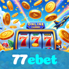 77ebet：Jogue nas melhores slots e conquiste grandes jackpots!