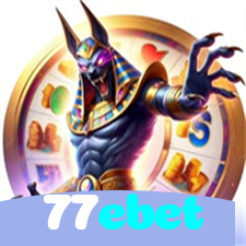 77ebet：O cassino online mais emocionante está aqui! Aposte agora!