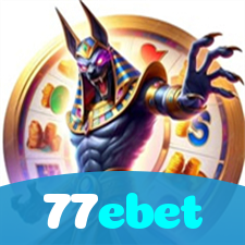 77ebet：Jogue no melhor cassino online e descubra os maiores jackpots!
