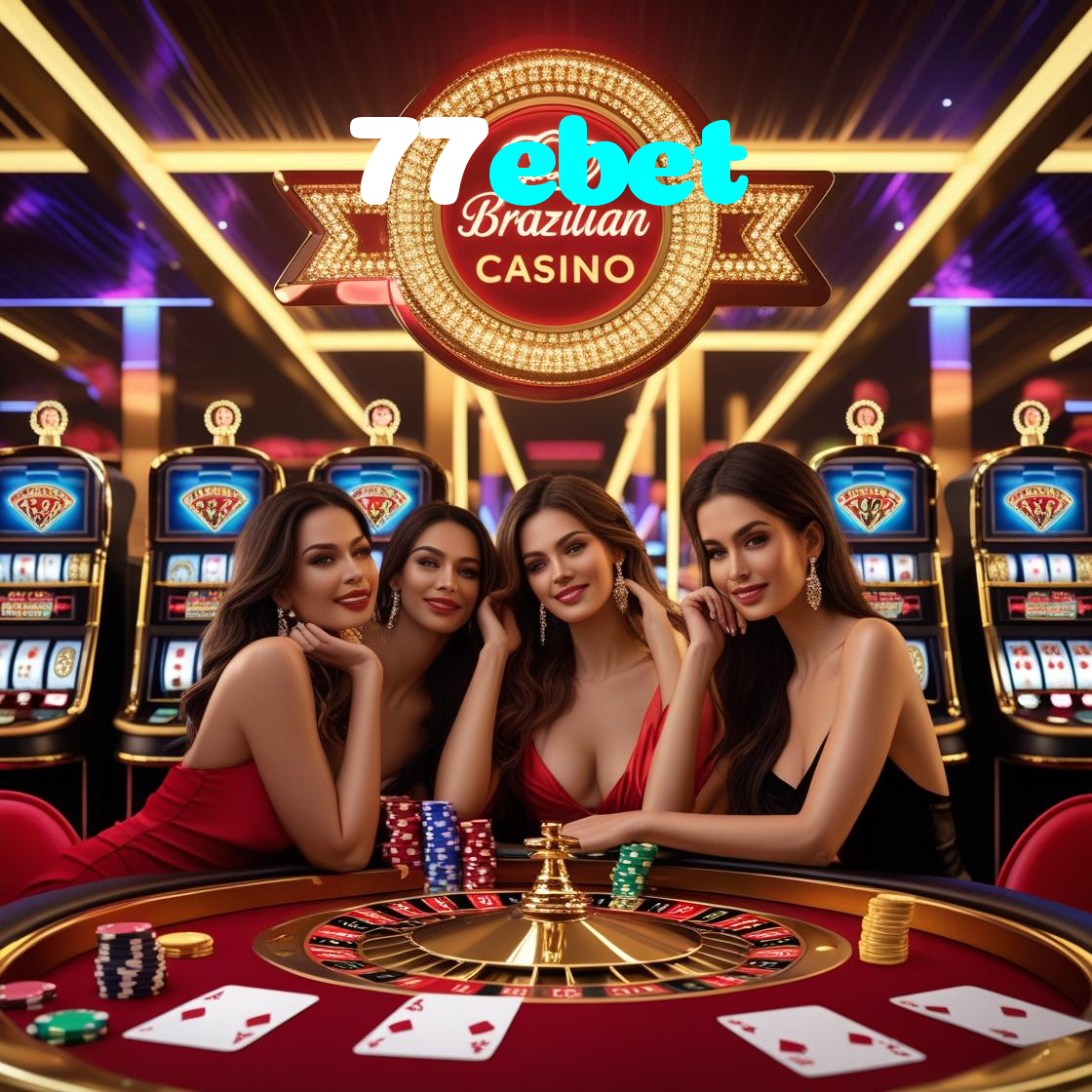 77ebet:Entre no nosso cassino e aposte nas melhores máquinas caça-níqueis!