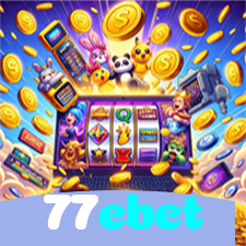 77ebet：Jogue nas slots e vença o jackpot! A sorte está te esperando!