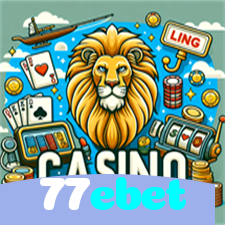 77ebet：A sorte te espera nas nossas roletas! Aposte e vença!