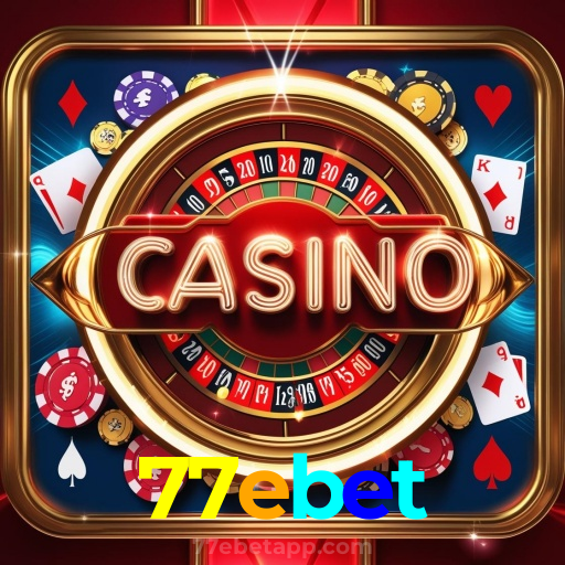 77ebet：As slots mais emocionantes estão aqui! Jogue agora!