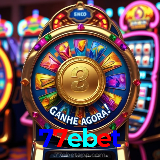 77ebet:O cassino online oferece grandes prêmios! Aposte e ganhe agora!