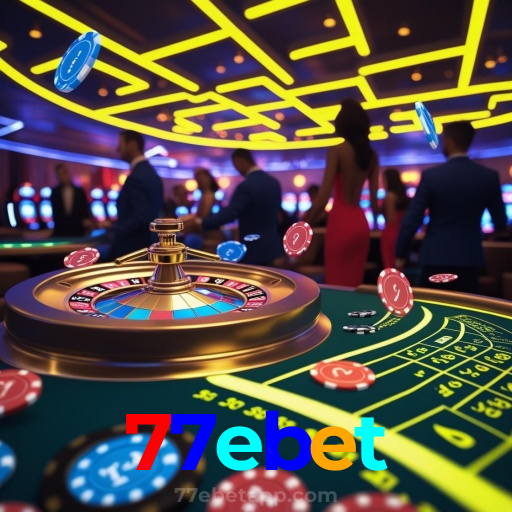 77ebet:A melhor experiência de cassino e futebol online para você!