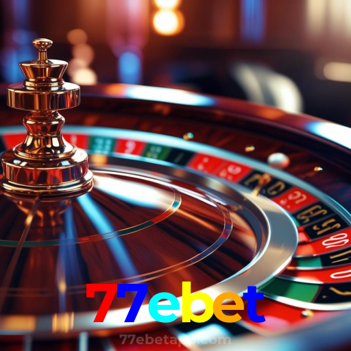 77ebet：Entre na ação! Aposte nas melhores mesas de roleta!