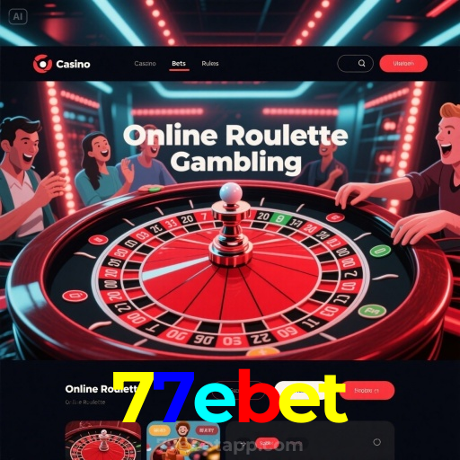 77ebet：Apostas de futebol online te esperam! Aposte e vença agora!