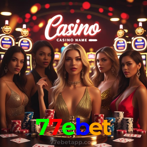 77ebet：Sua chance de ganhar começa no cassino online com poker e apostas no futebol!