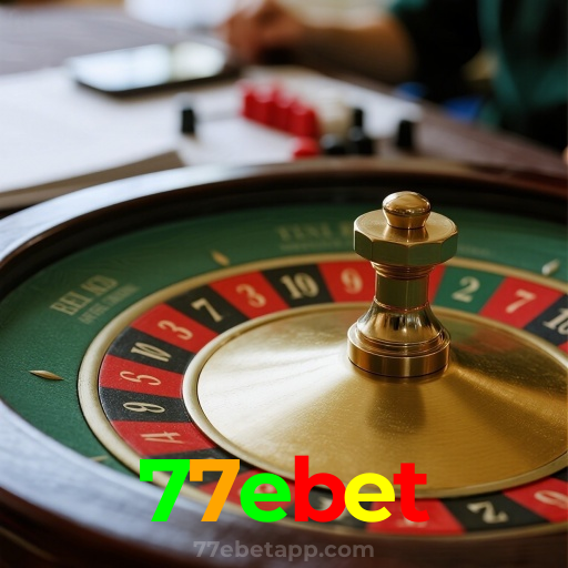 77ebet：Diversão sem limites com roleta, blackjack e apostas em futebol ao vivo!