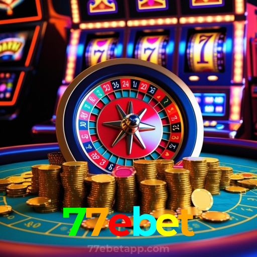 77ebet:O cassino online mais seguro para apostas no futebol e roleta!