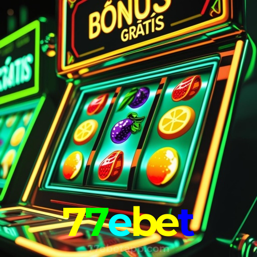 77ebet:No nosso cassino, a emoção nunca para! Jogue agora!