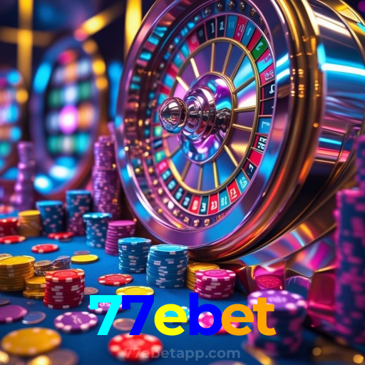 77ebet:Apostas ao vivo no futebol e grandes prêmios no cassino online!