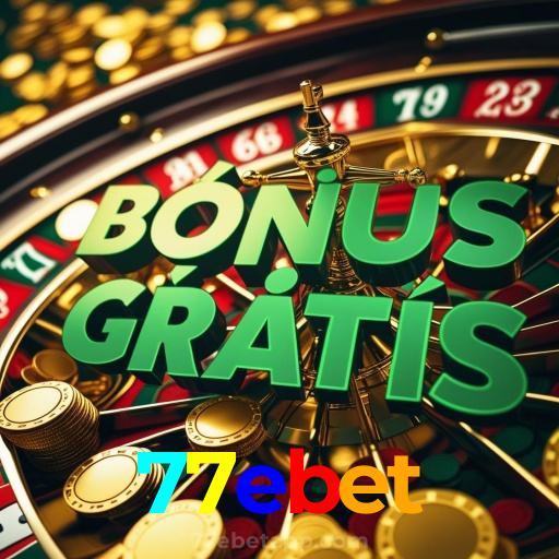 77ebet:Jogue slots, aposte no futebol e ganhe prêmios incríveis no cassino!
