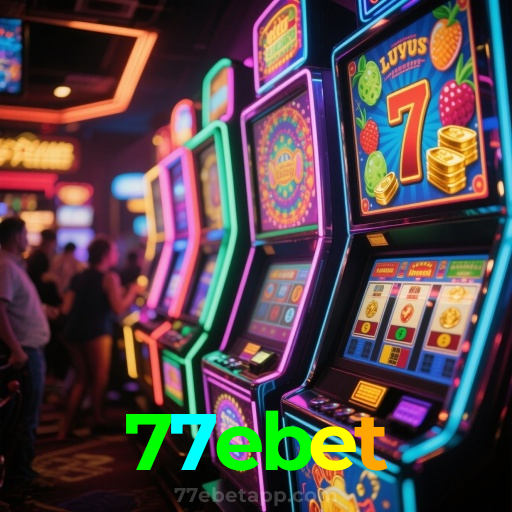 77ebet：Cada giro nas slots pode ser uma grande vitória! Aposte agora!